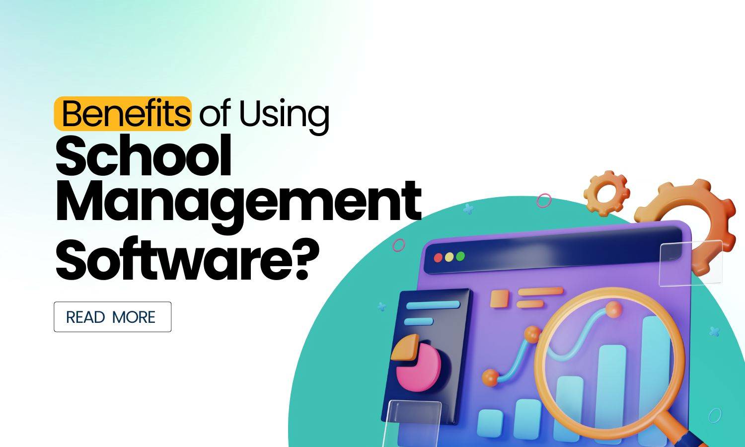Benefits of Using School Management Software